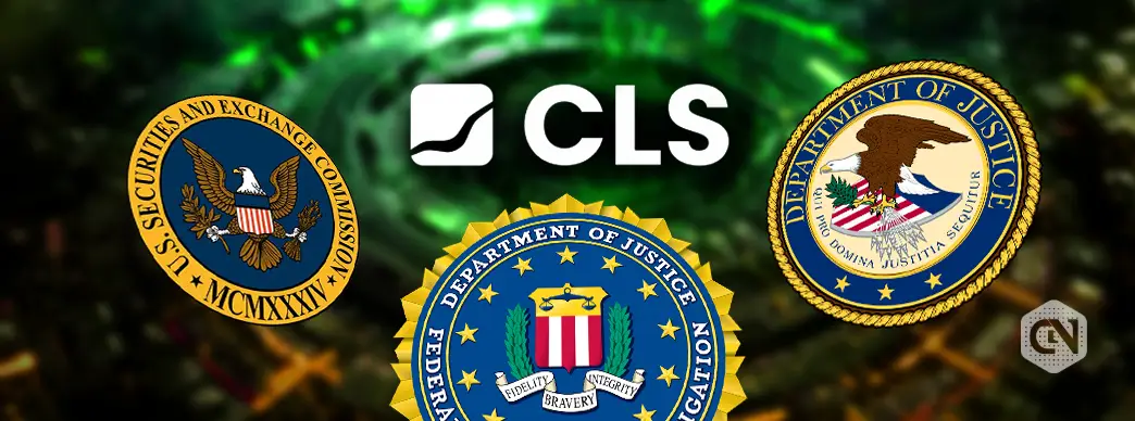 CLS Global Clarifies Position Amid SEC FBI DOJ Crypto Crackdown