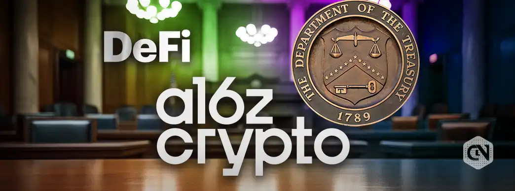 a16z Crypto Supports Lawsuit Against US Treasury’s New DeFi Broker Rules